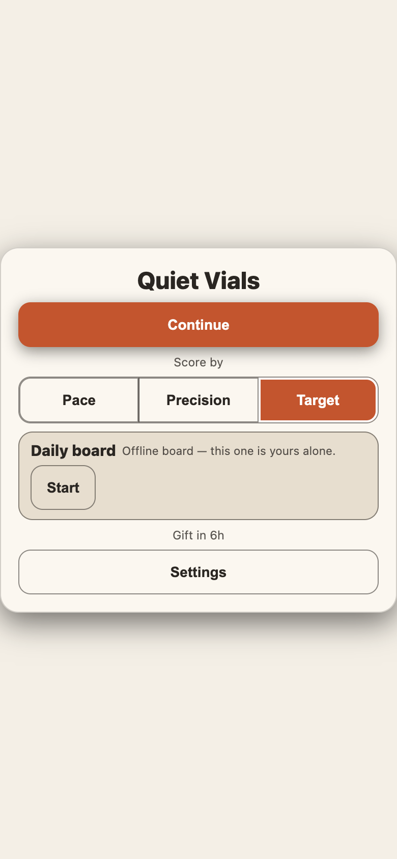 Home: continue where you left off, choose how the run is scored, and take the daily board — which is offline, and yours alone.